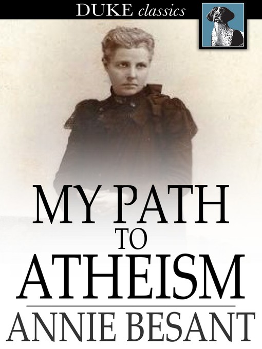 Title details for My Path to Atheism by Annie Besant - Wait list